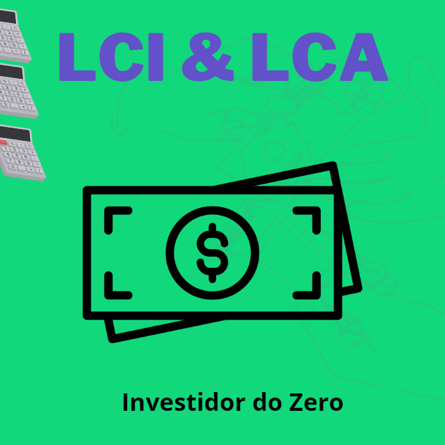 Imagem para direcionar o leitor a uma matéria sobre investimentos em Renda fixa: lci e lca